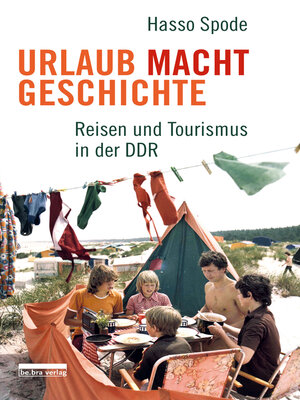 cover image of Urlaub Macht Geschichte